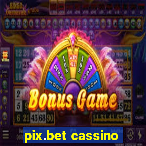 pix.bet cassino